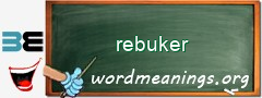 WordMeaning blackboard for rebuker